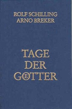 Tage der Götter - Schilling, Rolf; Breker, Arno