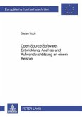 Open Source Software-Entwicklung: Analyse und Aufwandsschätzung an einem Beispiel