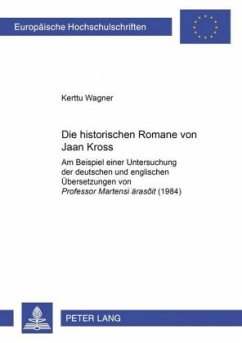 Die historischen Romane von Jaan Kross - Wagner, Kerttu