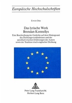 Das lyrische Werk Brendan Kennellys - Otto, Erwin Das lyrische Werk Brendan Kennellys - Otto, Erwin