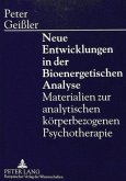 Neue Entwicklungen in der Bioenergetischen Analyse