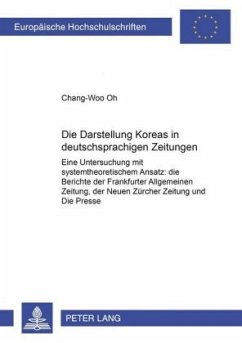 Die Darstellung Koreas in deutschsprachigen Zeitungen - Oh, Chang-Woo