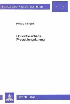 Umweltorientierte Produktionsplanung - Ventzke, Roland