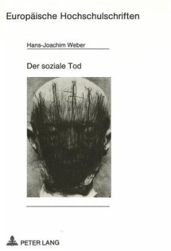 Der soziale Tod - Weber, Hans-Joachim