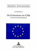 Der Kulturarbeiter der CSSR