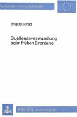 Quellenanverwandlung beim frühen Brentano