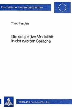 Die subjektive Modalität in der zweiten Sprache - Harden, Theo