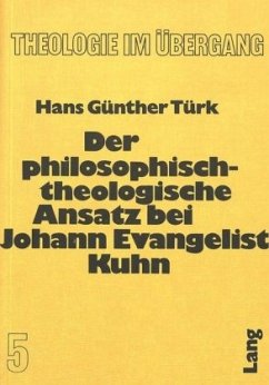 Cover Der philosophisch-theologische Ansatz bei Johann Evangelist Kuhn