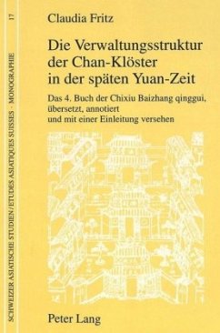 Die Verwaltungsstruktur der Chan-Klöster in der späten Yuan-Zeit - Claudia de Morsier-Fritz