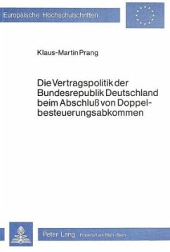 Cover Die Vertragspolitik der Bundesrepublik Deutschland beim Abschluss von Doppelbesteuerungsabkommen