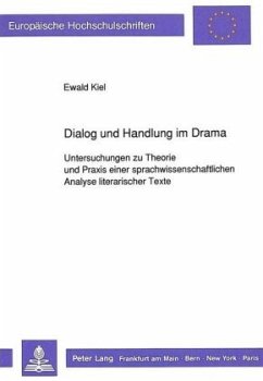 Dialog und Handlung im Drama - Kiel, Ewald