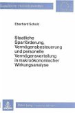 Staatliche Sparförderung, Vermögensbesteuerung und personelle Vermögensverteilung in makroökonomischer Wirkungsanalyse