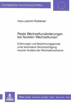 Reale Wechselkursänderungen bei flexiblen Wechselkursen - Rottländer, Hans-Joachim