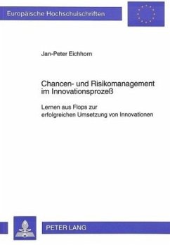 Chancen- und Risikomanagement im Innovationsprozeß - Eichhorn, Jan-Peter