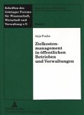 Zielkostenmanagement in öffentlichen Betrieben und Verwaltungen