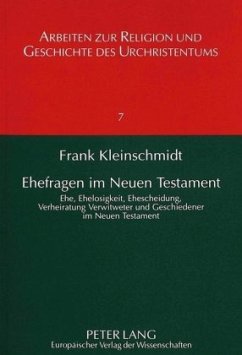 Ehefragen im Neuen Testament - Kleinschmidt, Frank