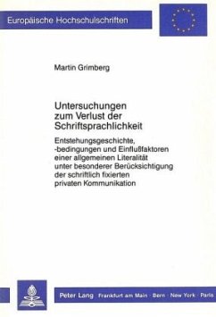 Untersuchungen zum Verlust der Schriftsprachlichkeit - Grimberg, Martin