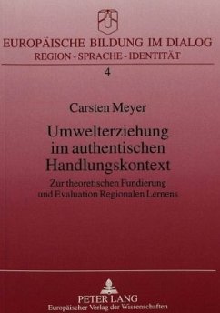 Umwelterziehung im authentischen Handlungskontext - Meyer, Carsten
