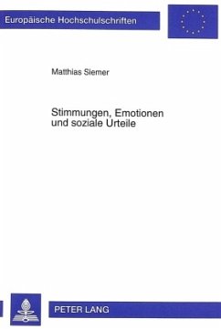 Stimmungen, Emotionen und soziale Urteile - Siemer, Matthias