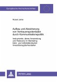Aufbau und Absicherung von Vertrauenspotentialen durch Kommunikationspolitik