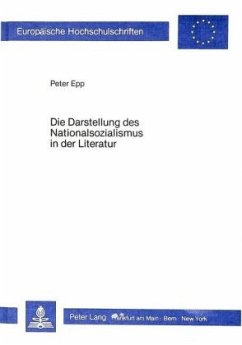 Die Darstellung des Nationalsozialismus in der Literatur - Epp, Peter