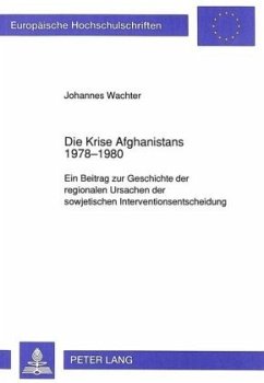 Die Krise Afghanistans 1978-1980 - Wachter, Johannes
