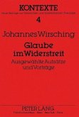 Glaube im Widerstreit