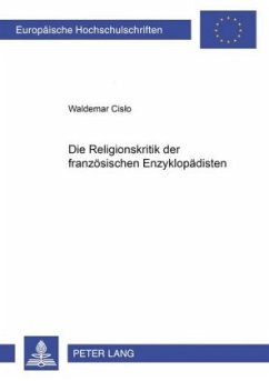 Die Religionskritik der französischen Enzyklopädisten - Cislo, Waldemar
