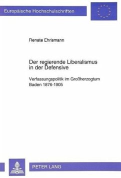 Der regierende Liberalismus in der Defensive - Ehrismann, Renate