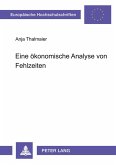 Eine ökonomische Analyse von Fehlzeiten
