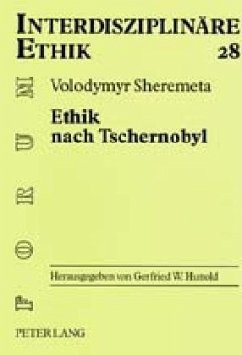 Ethik nach Tschernobyl - Sheremeta, Volodymyr