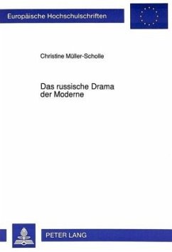 Das russische Drama der Moderne - Müller-Scholle, Christine