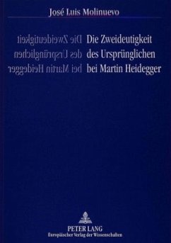 Cover Die Zweideutigkeit des Ursprünglichen bei Martin Heidegger