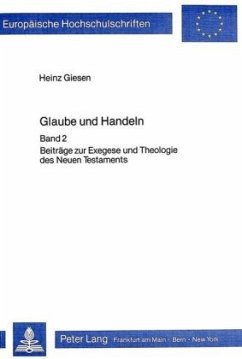 Glaube und Handeln - Giesen, Heinz