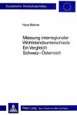 Messung interregionaler Wohlstandsunterschiede: ein Vergleich Schweiz - Österreich