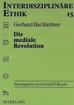 Die mediale Revolution - Bachleitner, Gerhard