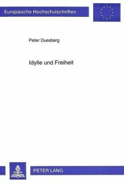 Idylle und Freiheit - Duesberg, Peter