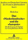 Das "Niederländische" und die "Autopsie"