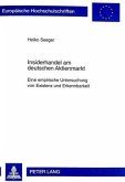Insiderhandel am deutschen Aktienmarkt Insiderhandel am deutschen Aktienmarkt