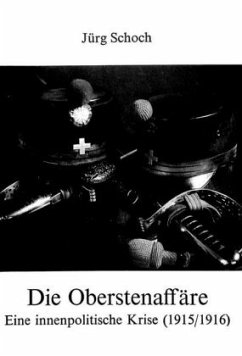 Die Oberstenaffäre - Schoch, Juerg