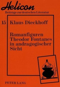 Romanfiguren Theodor Fontanes in andragogischer Sicht - Dieckhoff, Klaus