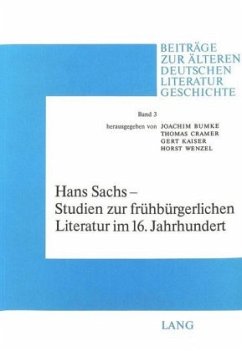 Cover Hans Sachs - Studien zur frühbürgerlichen Literatur im 16. Jahrhundert