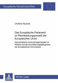 Das Europäische Parlament im Rechtsetzungsprozeß der Europäischen Union