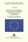 Berufs- und Lebenspläne sechzehnjähriger Schülerinnen in der Bundesrepublik Deutschland