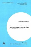 Präsident und Medien