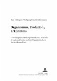 Organismus, Evolution, Erkenntnis