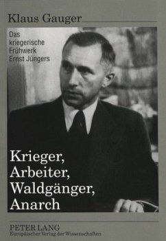 Krieger, Arbeiter, Waldgänger, Anarch - Gauger, Klaus