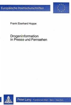 Drogeninformation in Presse und Fernsehen - Frank Eberhard Hoppe