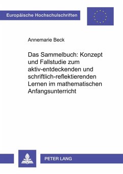 Cover Das Sammelbuch: Konzept und Fallstudie zum aktiv-entdeckenden und schriftlich-reflektierenden Lernen im mathematischen Anfangsunterricht