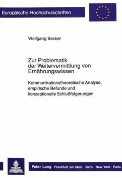 Zur Problematik der Weitervermittlung von Ernährungswissen - Becker, Wolfgang